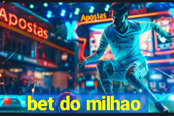 bet do milhao